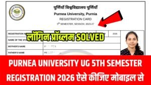 Purnea Universitrty ug 5th Semester Registration Form 2026